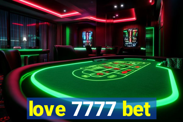 love 7777 bet